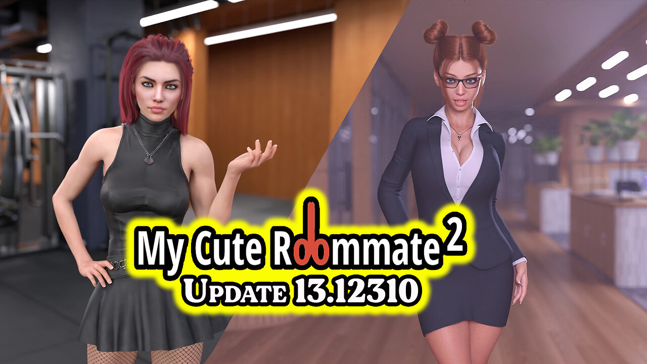 My Cute Roommate 2 - Update - [ v.13.12310 ]