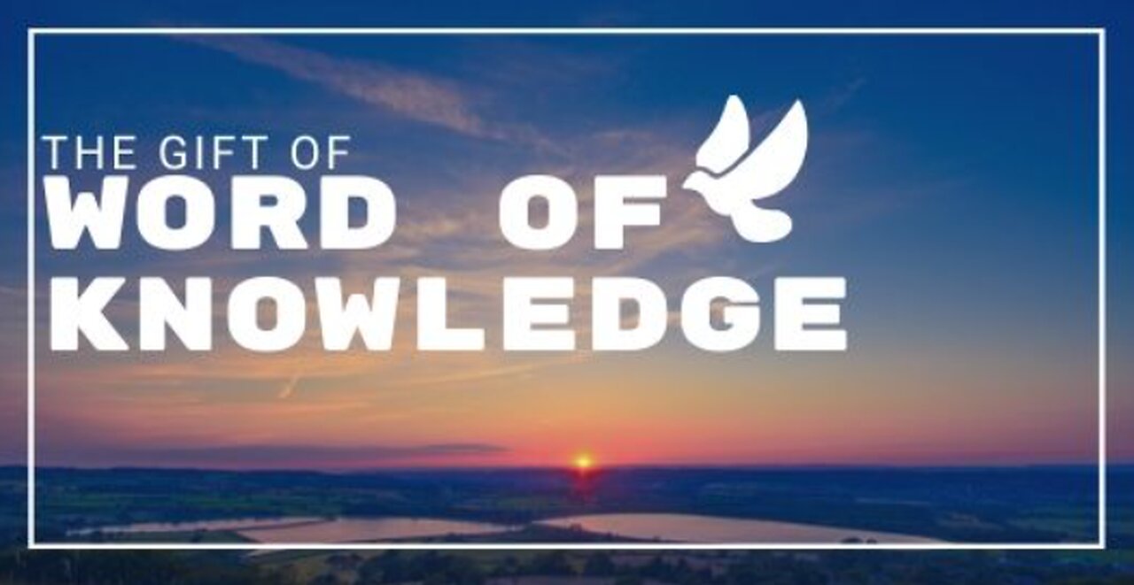 The Gift of Words of Knowledge | Growing in Your Spirit Life