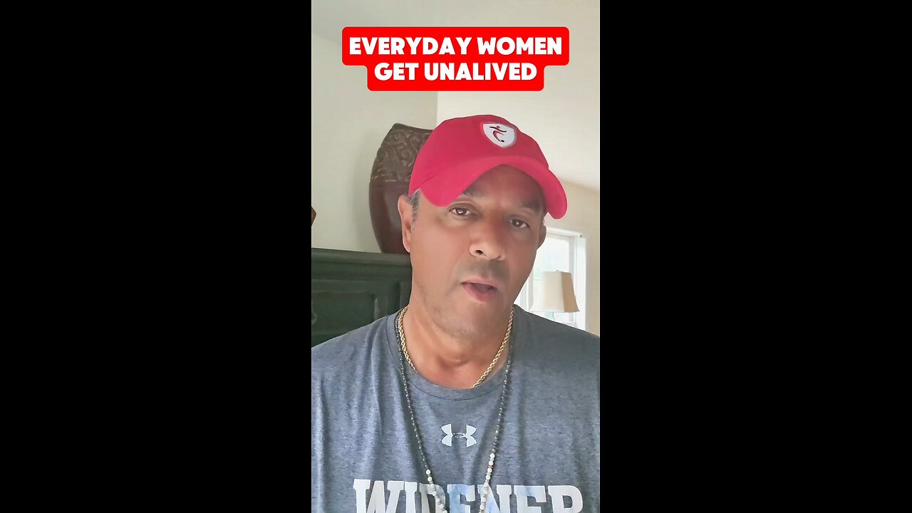 Everyday Women Get Unalived