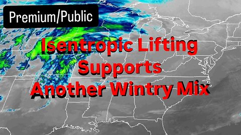 Isentropic Lifting Supports Another Wintry Mix