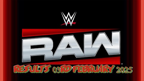 WWE Raw Results 03rd February 2025