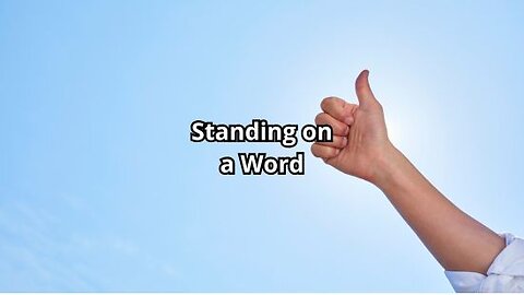 Standing On a Word