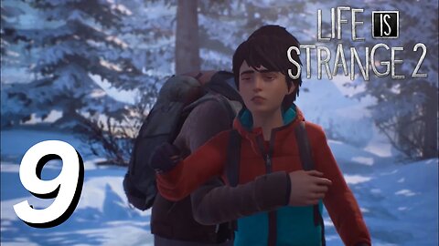 THEY HAVE TO RUNAWAY AGAIN! Life is Strange 2 Episode 2 Rules Part 9