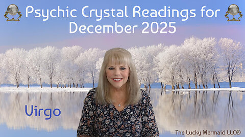 Virgo Psychic Tarot Readings for December 2025 by Pam Georgel