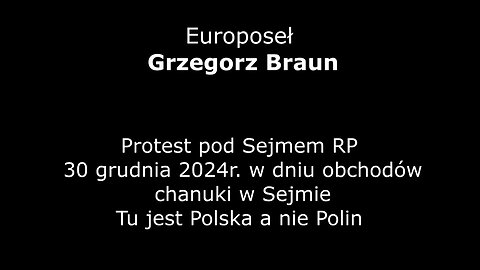 Grzegorz BRAUN: MY - nieŻydzi mamy służyć jak zwierzęta - Pikieta przeciwko rozpaleniuŚwiec Lucyfera