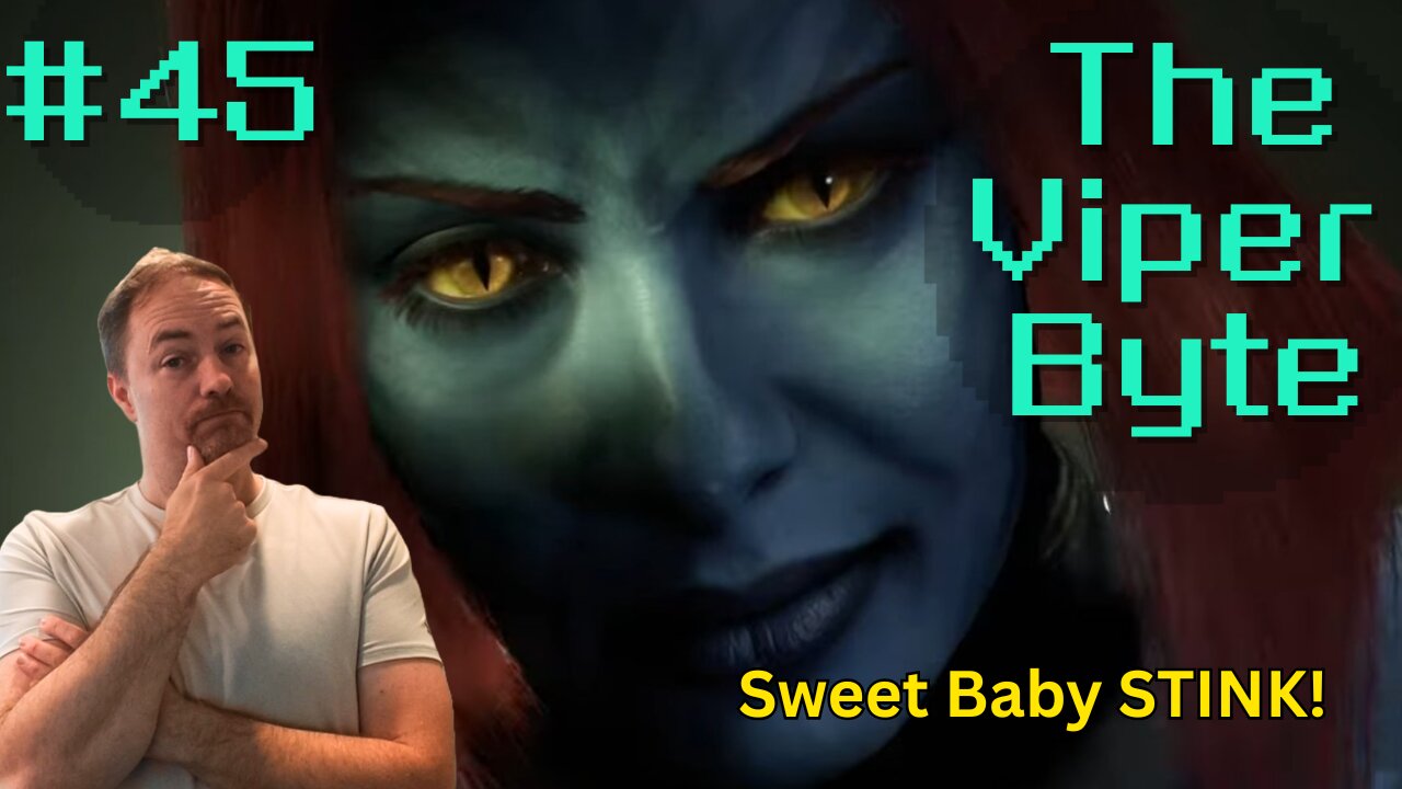 Wolverine is SWEET BABY! YouTube CENSORS! Ananta STUNS! | The Viper Byte EP 45