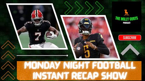 Falcons Down Bills, Commanders Battle Bears - MNF Instant Reaction