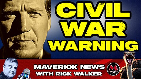 Tucker Carlson - "Civil War Is Coming"