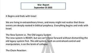 WAR REPORT - SEPT 25 2025 - IT BEGINS AND ENDS WITH ISRAEL