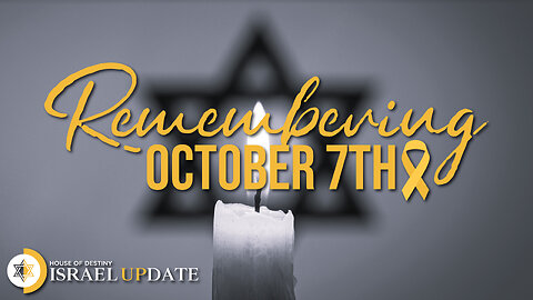 Remembering October 7th