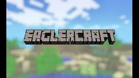 Eaglercraft 1.8 Hardcore Series- Episode 1: Making a Base