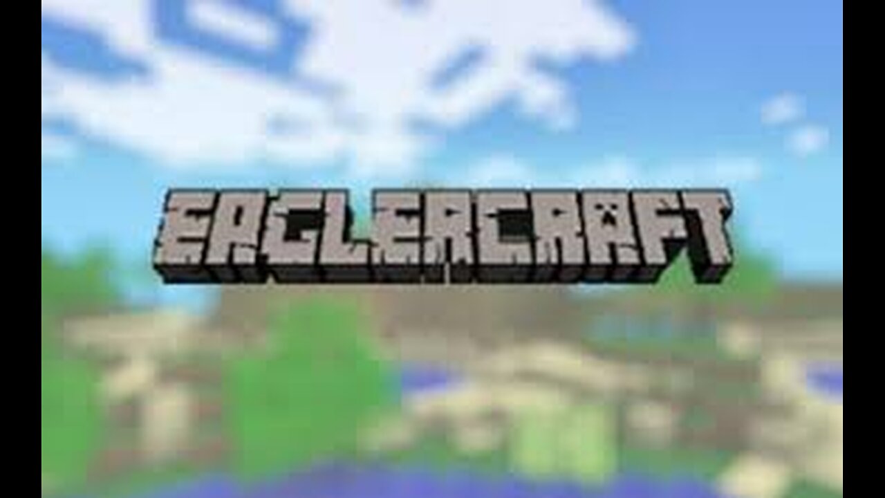 Eaglercraft 1.8 Hardcore Series- Episode 1: Making a Base