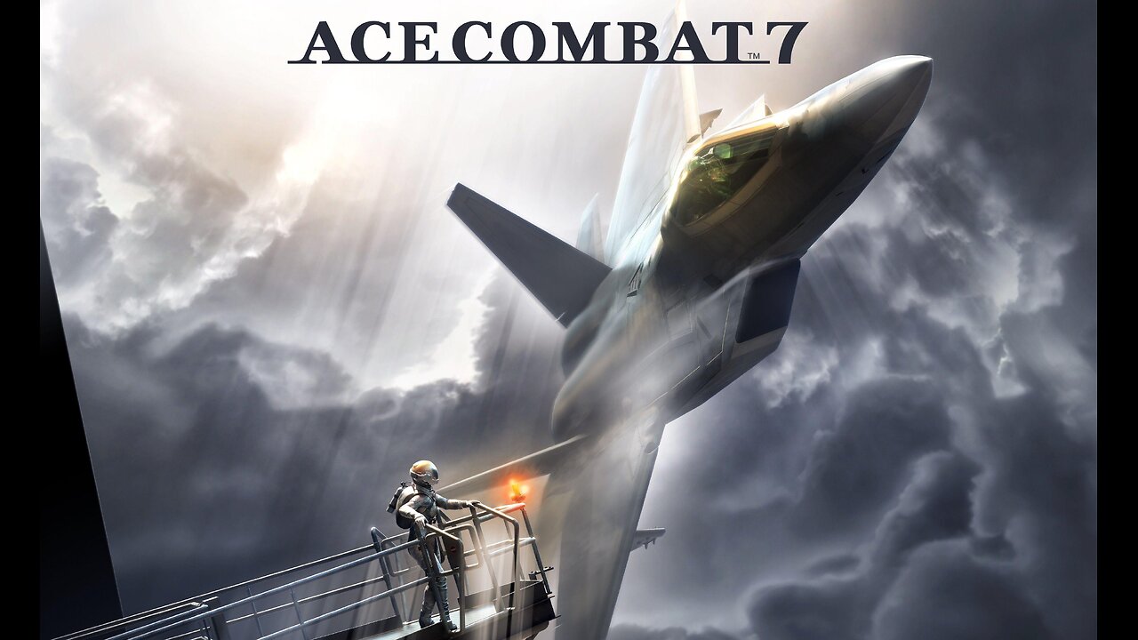 Opening Credits: Ace Combat 7