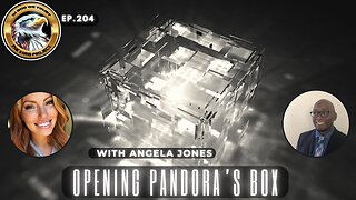 Ep. 204 – Opening Pandora’s Box