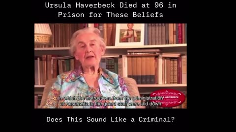 Ursula Haverbeck explaining her reasoning.