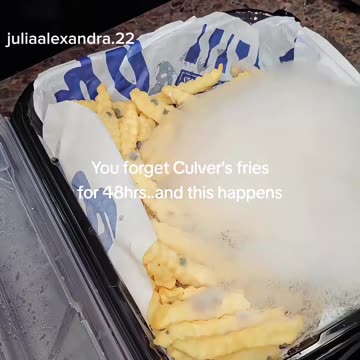 Culver’s French fries and her kids left them out of the fridge for 2 days