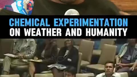 Chemical Experimentation On Weather & Humanity