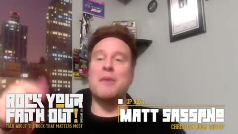 Matt Sassano - Christian Rock's Chart Topping Hit Maker is Up Next on Rock Your Faith Out!
