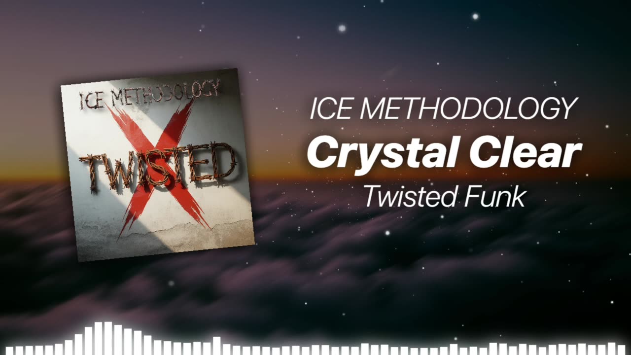Crystal Clear [Twisted Funk] - Ice Methodology