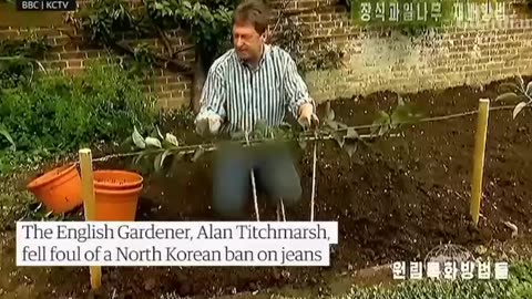 DPRK (North Korea). On television in North Korea, the host of a British gardening show