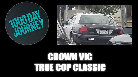1000 Day Journey 0729 Crown Vic, A True Cop Classic