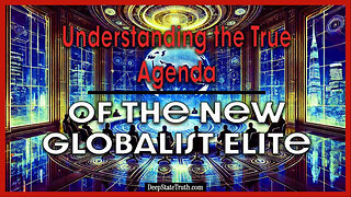 🌐 The Globalist Elites in Every Corner Of The World are Moving Against Us With One Diabolical Plan