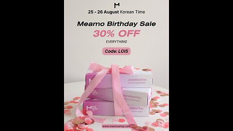 Happy Birthday Meamoshop Sale 30% off August 25-26 💗 code LOIS save 💵