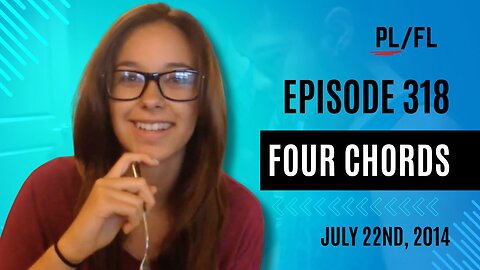 Past Liam - “Four Chords” - July 22nd, 2014