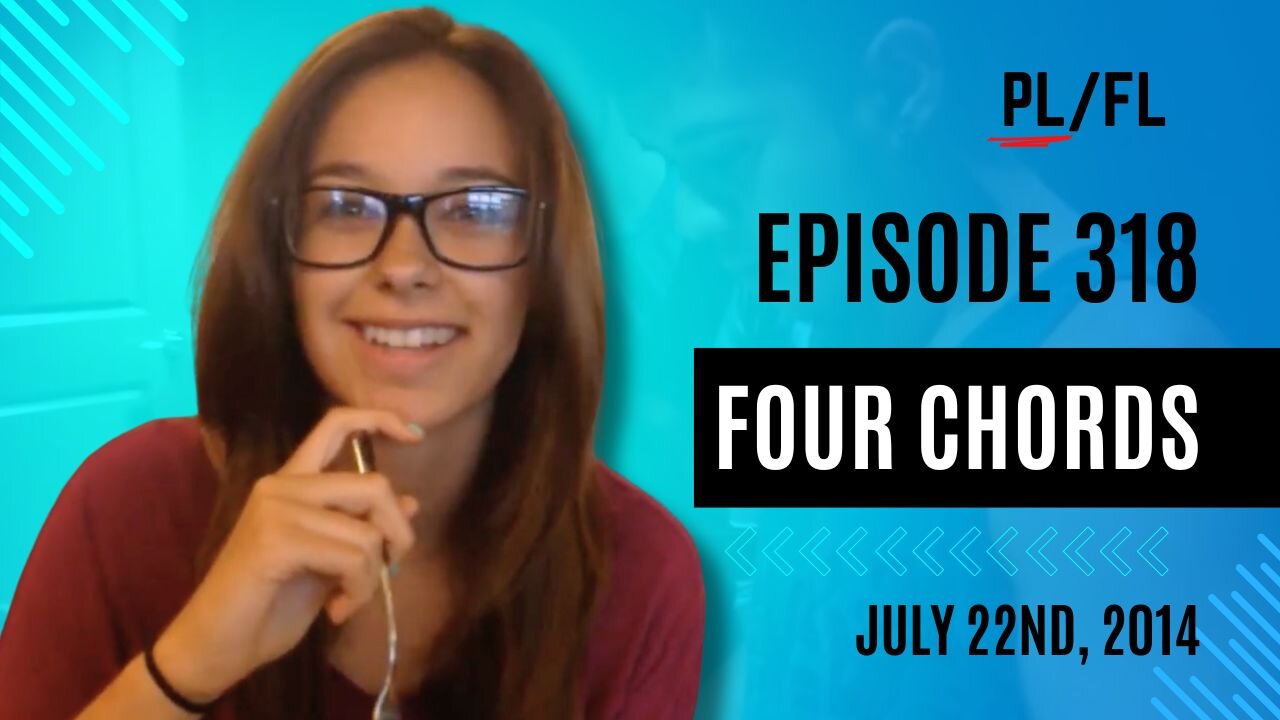 Past Liam - “Four Chords” - July 22nd, 2014