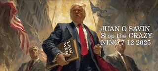 JUAN O SAVIN- STOP THE CRAZY Law & Order- NINO 7 12 2025