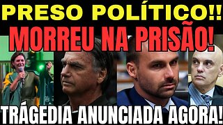 URGENTE! ELE NÃO RESISTIU e MORREU NA PRISÃO! JAIR BOLSONARO ACABA DE RECEBER UMA TRISTE NOTÍCIA!