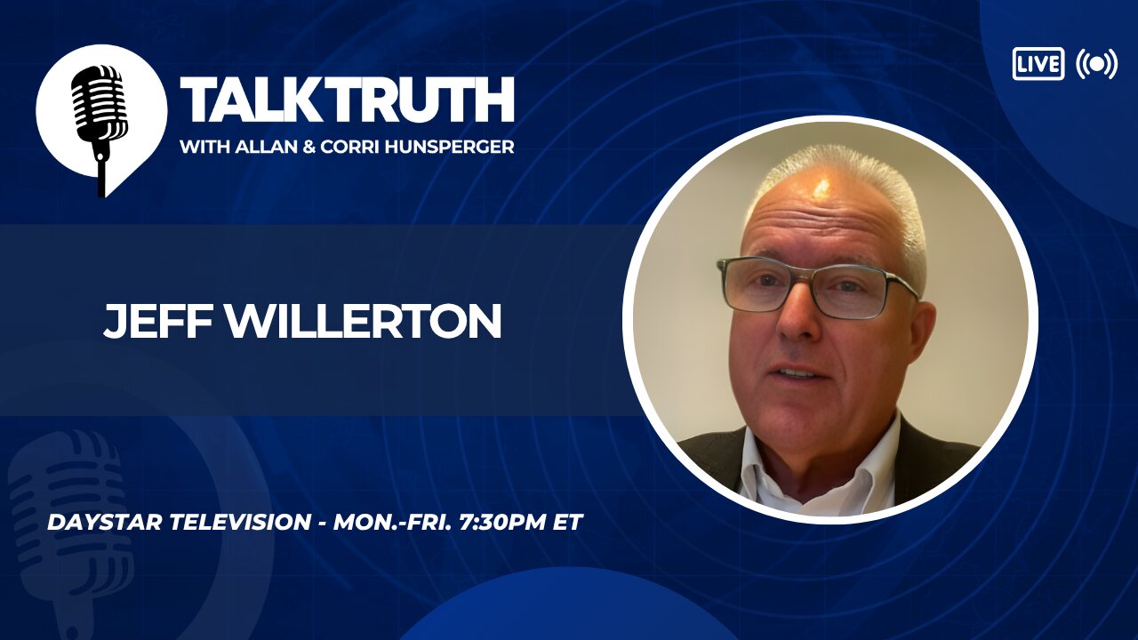 Talk Truth 08.11.25 - Jeff Willerton