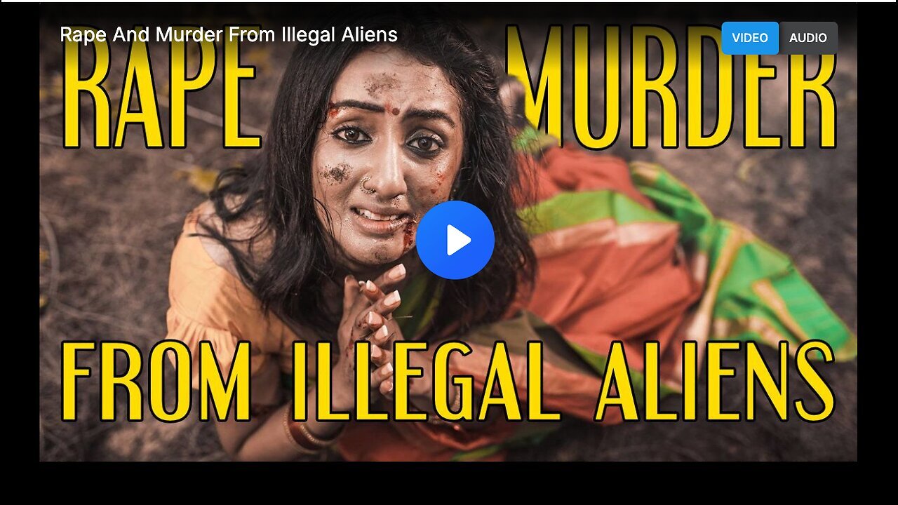"Undocumented Immigrants Involved in Rape and Murder"