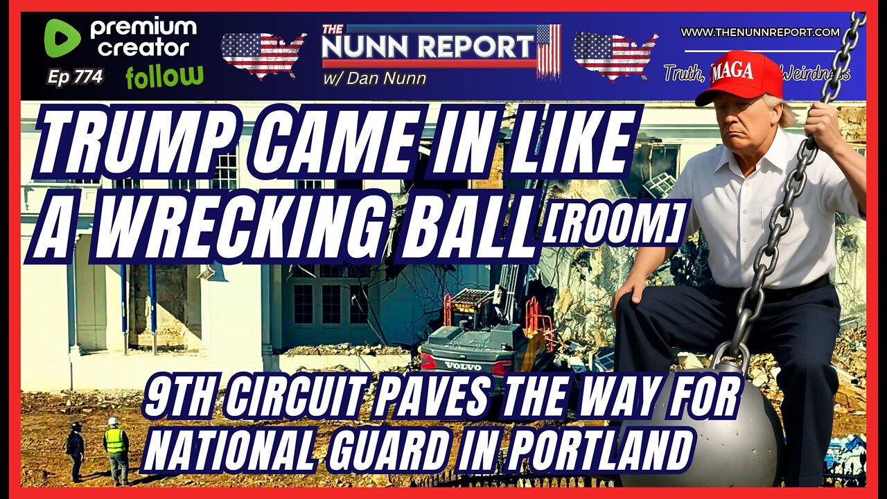 [Ep 774] Trump’s Ballroom Blitz | 9th Circuit OK’s Guard in Portland | Guest: Sam Anthony