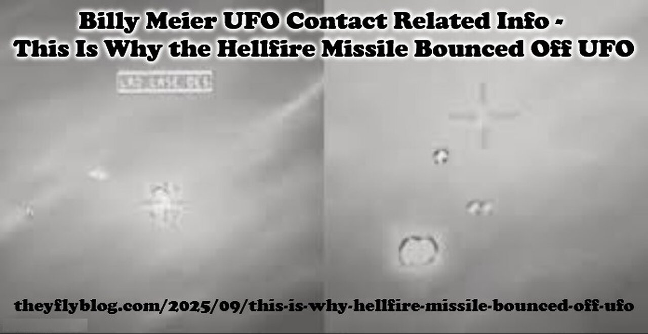 Billy Meier UFO Contact Related Info - This Is Why Hellfire Missile Bounced Off UFO