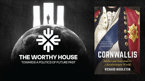 Cornwallis: Soldier and Statesman in a Revolutionary World (Richard Middleton)