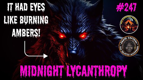 It Had Eyes From Hell! FT Ernie Davieau