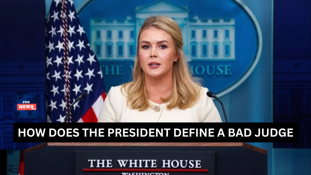Just someone disagreed with President is a Bad judge?