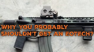 Why you probably shouldn't get an EOTECH