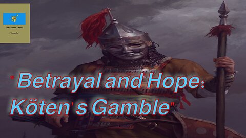 Khan Koten: How He Saved the Kipchaks from the Mongol Horde. The Story of Cuman Survival.