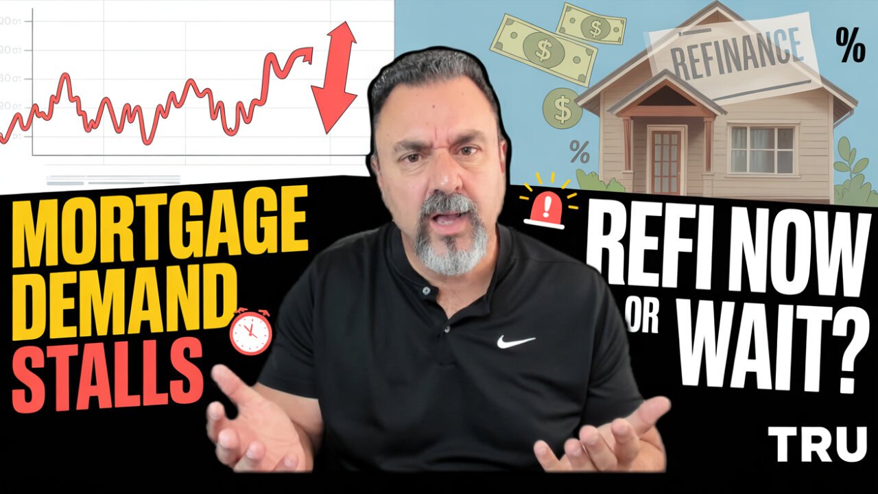 Mortgage Demand STALLS 🚨 Should You Refinance NOW or WAIT?