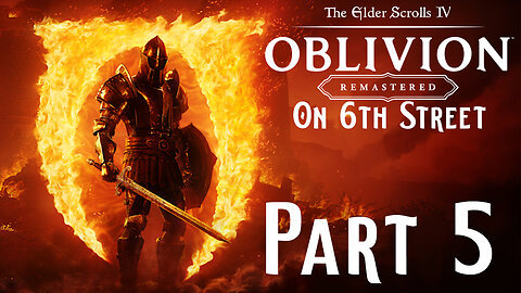 Fighting Like A Pit Dog | Oblivion Remastered Part 5 | 6th Street Gaming