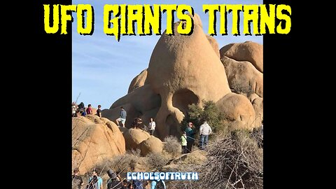 UFO Giants Titans - The Men Of Renown - The Pre-Flood Antediluvian Monsters!