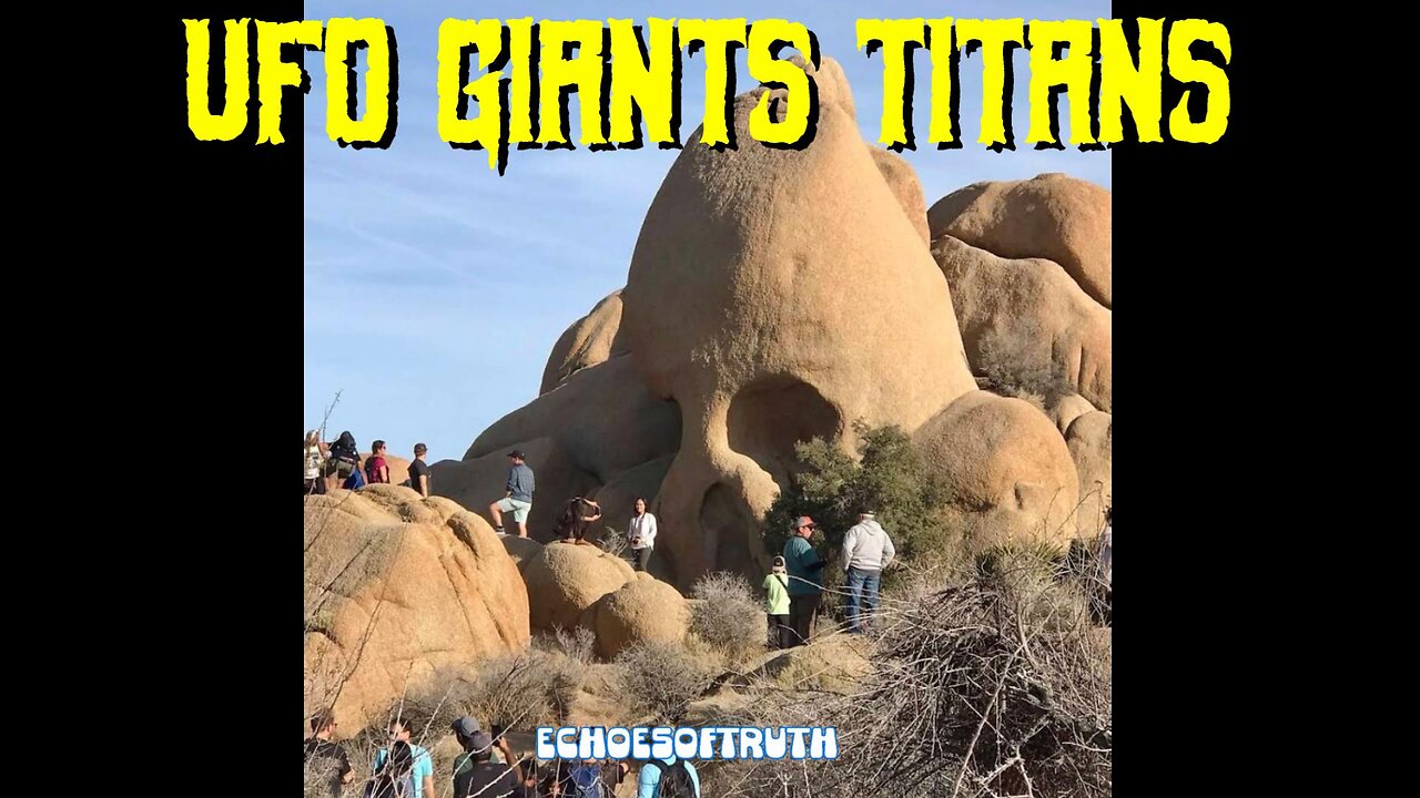 UFO Giants Titans - The Men Of Renown - The Pre-Flood Antediluvian Monsters!