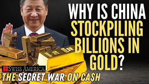 Why is China Stockpiling Billions in Gold?