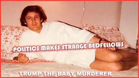 Trump The Baby Murderer