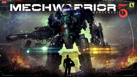 🔴LIVE - Mechs and Mercenary Work