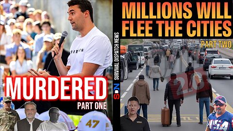 P1: Charlie Kirk Murder P2: Terrorist Attacks: Community vs. Collapse EP581