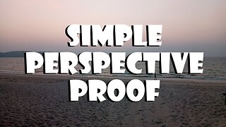 Flat Earth - Proof Sunsets Not Caused by Curvature