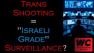 Trans Shooting Leading to "Israeli Grade" Surveillance?